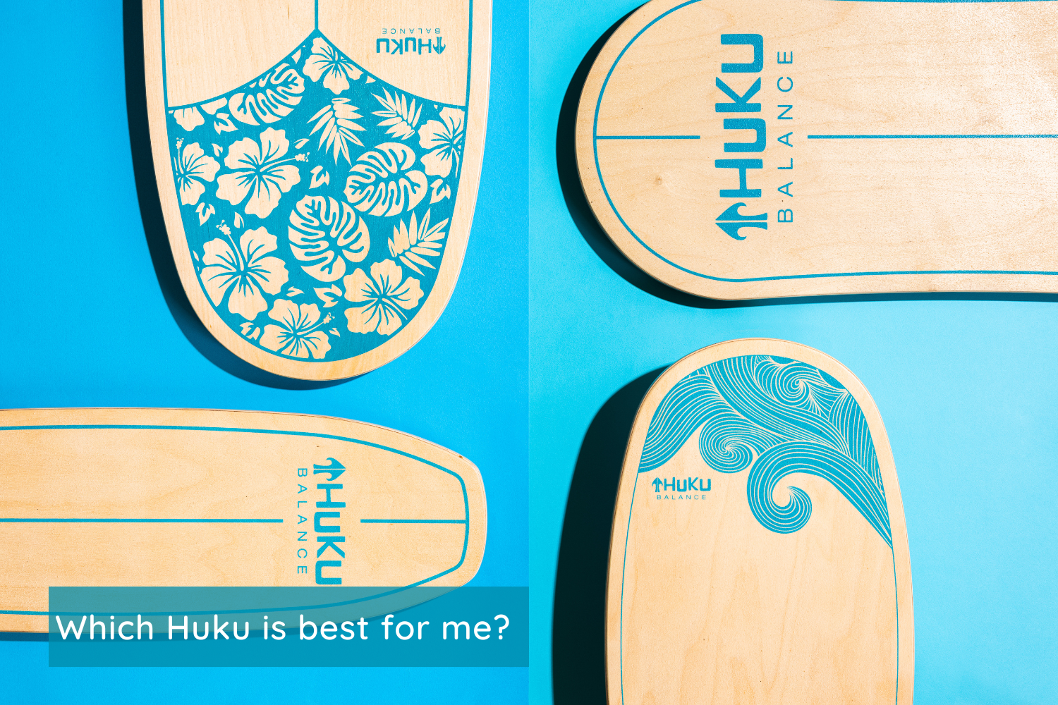 Which Huku is best for me?